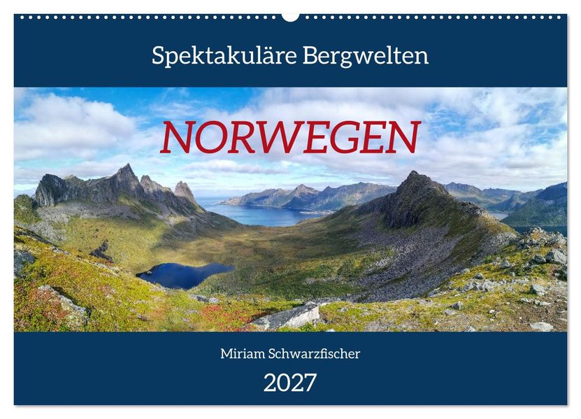 Spektakuläre Bergwelten Norwegen (Wandkalender 2027 DIN A2 quer) CALVENDO Monatskalender