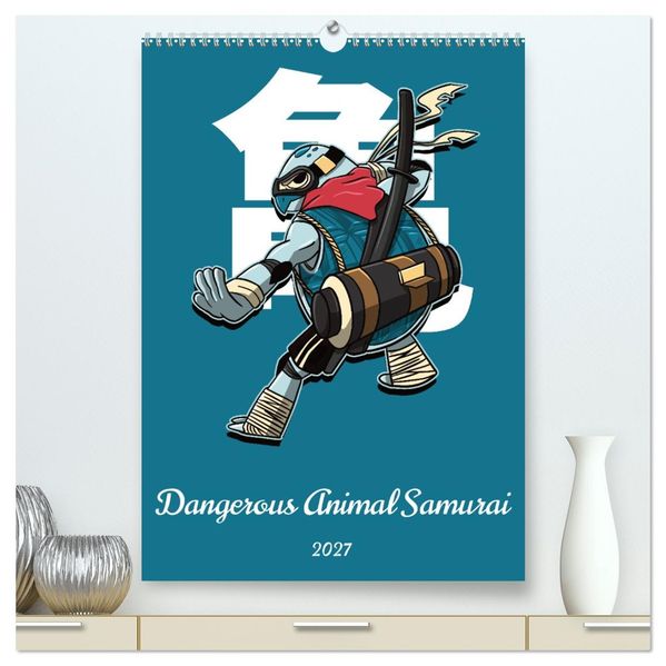 Dangerous Animal Samurai (High Quality Premium Wall Calendar 2027 DIN A2 portrait)CALVENDO 12 Month Wall Calendar