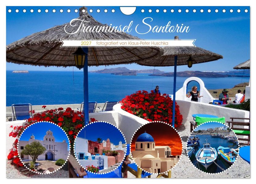 Trauminsel Santorin (Wandkalender 2027 DIN A4 quer) CALVENDO Monatskalender