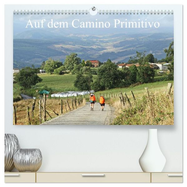 Auf dem Camino Primitivo (hochwertiger Premium Wandkalender 2027 DIN A2 quer) Kunstdruck in Hochglanz