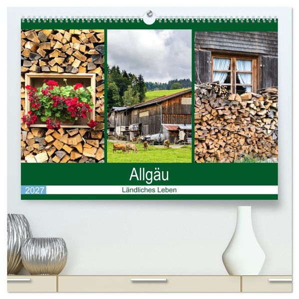 Allgäu - Landliches Leben (hochwertiger Premium Wandkalender 2027 DIN A2 quer) Kunstdruck in Hochglanz