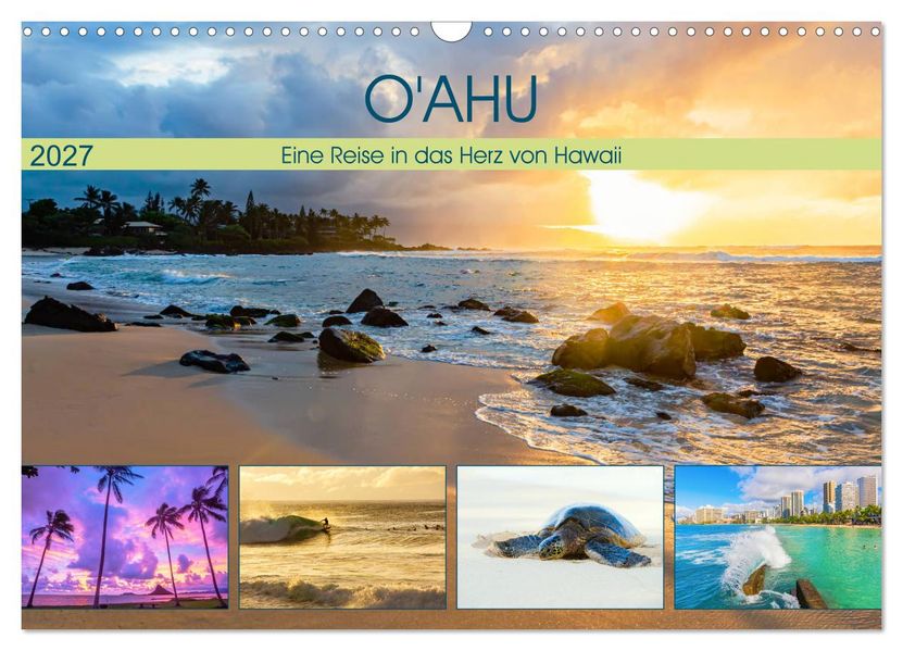 O'ahu - Eine Reise in das Herz von Hawaii (Wandkalender 2027 DIN A3 quer) CALVENDO Monatskalender