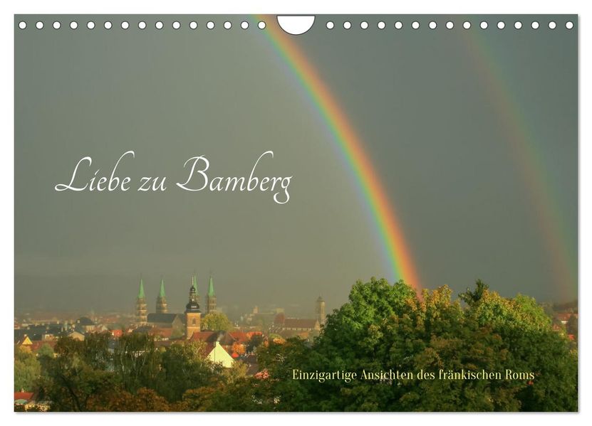 Liebe zu Bamberg (Wandkalender 2027 DIN A4 quer) CALVENDO Monatskalender