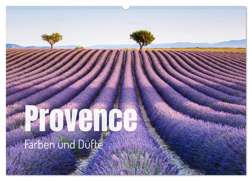Provence - Farben und Düfte (Wandkalender 2027 DIN A2 quer) CALVENDO Monatskalender