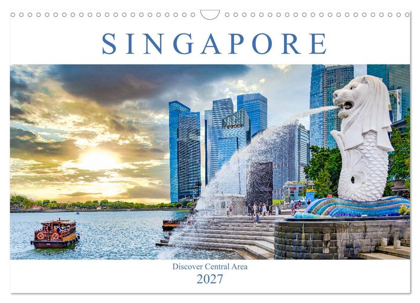 Singapore - Discover Central Area (Wall Calendar 2027 DIN A3 landscape) CALVENDO 12 Month Wall Calendar