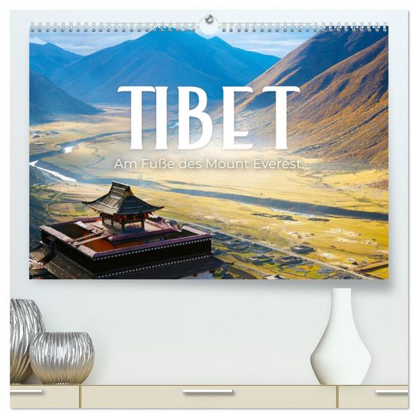 Tibet - Am Fuße des Mount Everest. (hochwertiger Premium Wandkalender 2027 DIN A2 quer) Kunstdruck in Hochglanz