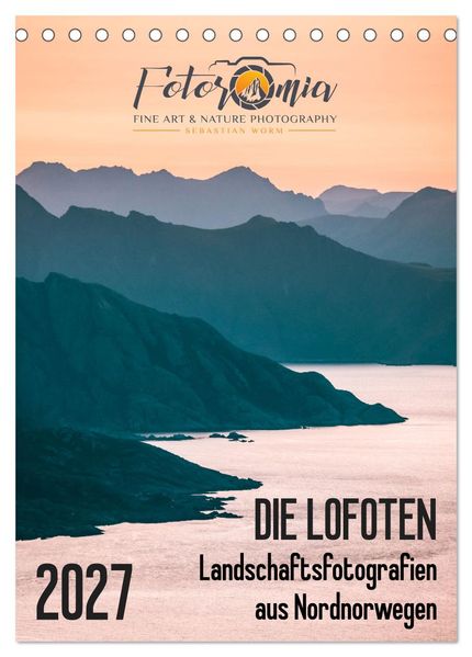 Die Lofoten - Landschaftsfotografien aus Nordnorwegen (Tischkalender 2027 DIN A5 hoch) CALVENDO Monatskalender