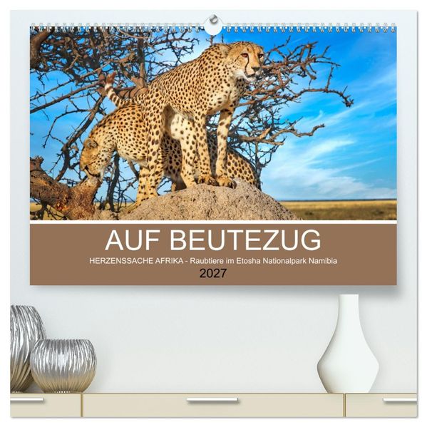 AUF BEUTEZUG (hochwertiger Premium Wandkalender 2027 DIN A2 quer) Kunstdruck in Hochglanz
