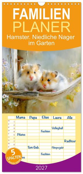 Familienplaner 2027 - Hamster. Niedliche Nager im Garten mit 5 Spalten (Wandkalender 21 x 45 cm) CALVENDO