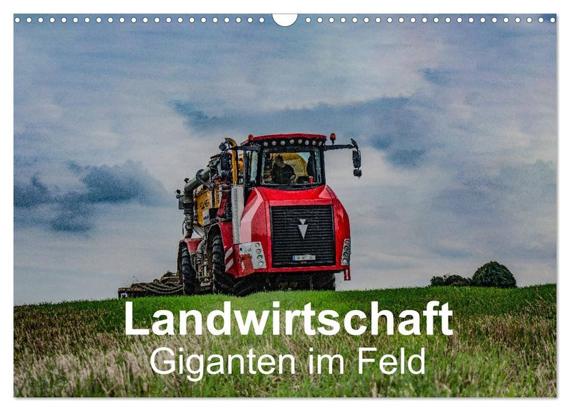 Landwirtschaft - Giganten im Feld (Wandkalender 2027 DIN A3 quer) CALVENDO Monatskalender
