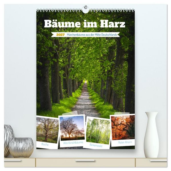 Bäume im Harz (hochwertiger Premium Wandkalender 2027 DIN A2 hoch) Kunstdruck in Hochglanz