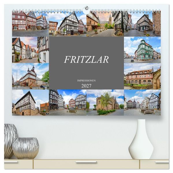 Fritzlar Impressionen (hochwertiger Premium Wandkalender 2027 DIN A2 quer) Kunstdruck in Hochglanz