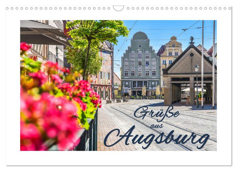 Grüße aus Augsburg (Wandkalender 2027 DIN A3 quer) CALVENDO Monatskalender