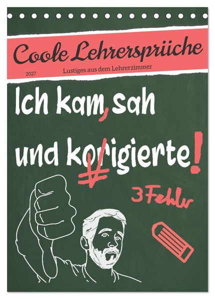 Coole Lehrersprüche (Tischkalender 2027 DIN A5 hoch) CALVENDO Monatskalender