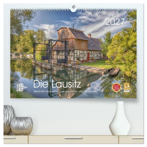 Die Lausitz - Landmarken der Nieder- und Oberlausitz (hochwertiger Premium Wandkalender 2027 DIN A2 quer) Kunstdruck in Hochglanz