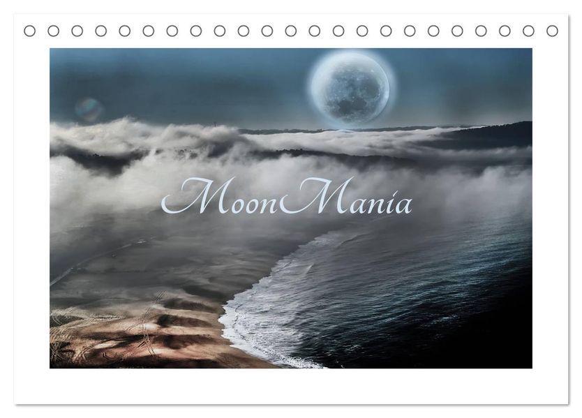 MoonMania (Tischkalender 2027 DIN A5 quer) CALVENDO Monatskalender