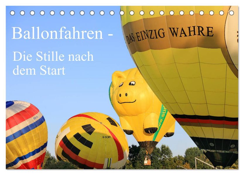 Ballonfahren - Die Stille nach dem Start (Tischkalender 2027 DIN A5 quer) CALVENDO Monatskalender