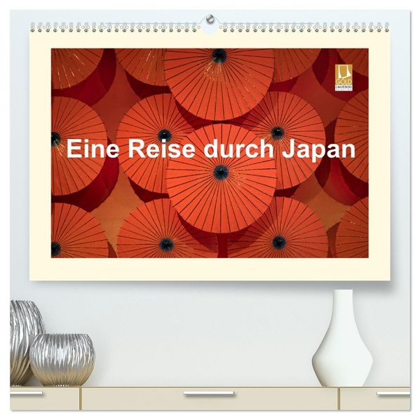 Eine Reise durch Japan (hochwertiger Premium Wandkalender 2027 DIN A2 quer) Kunstdruck in Hochglanz