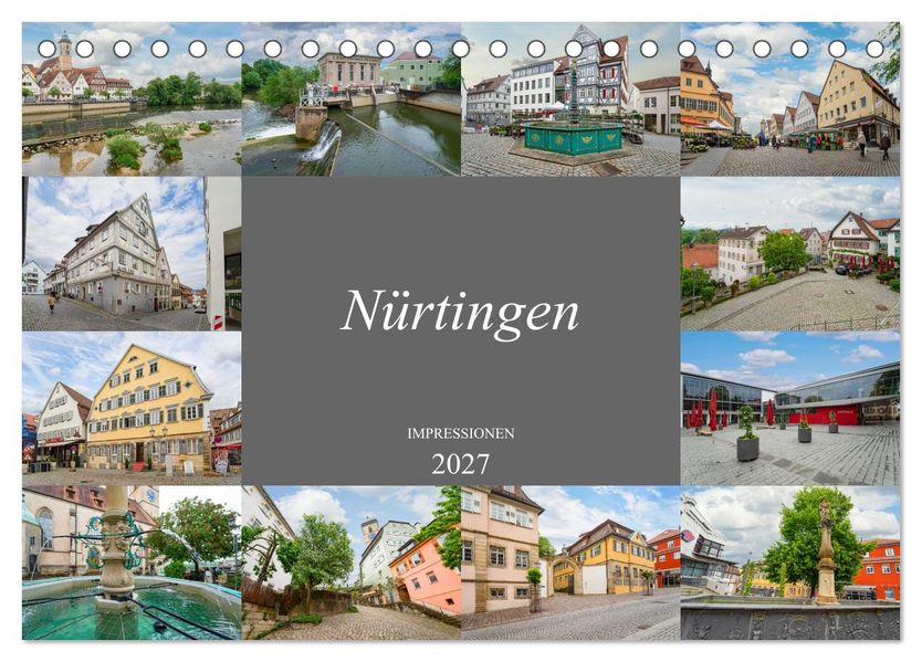 Nürtingen Impressionen (Tischkalender 2027 DIN A5 quer) CALVENDO Monatskalender