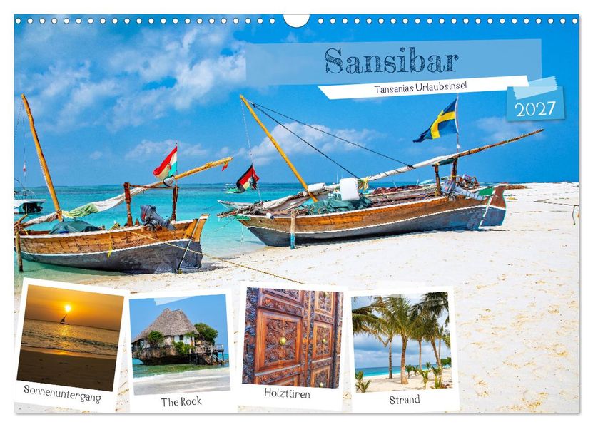 Sansibar - Tansanias Urlaubsinsel (Wandkalender 2027 DIN A3 quer) CALVENDO Monatskalender