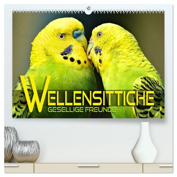 Wellensittiche - gesellige Freunde (hochwertiger Premium Wandkalender 2027 DIN A2 quer) Kunstdruck in Hochglanz