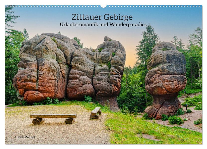 Zittauer Gebirge-Urlaubsromantik und Wanderparadies (Wandkalender 2027 DIN A2 quer) CALVENDO Monatskalender