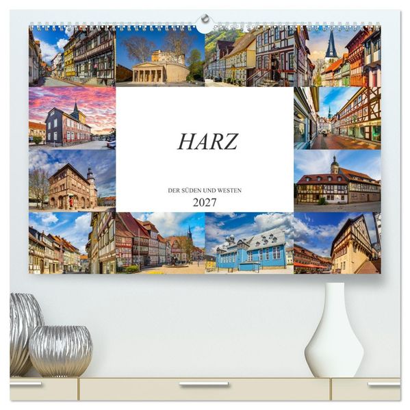 Harz der Süden und Westen (hochwertiger Premium Wandkalender 2027 DIN A2 quer) Kunstdruck in Hochglanz