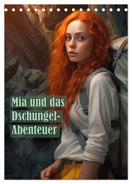 Mia und das Dschungel-Abenteuer (Tischkalender 2027 DIN A5 hoch) CALVENDO Monatskalender