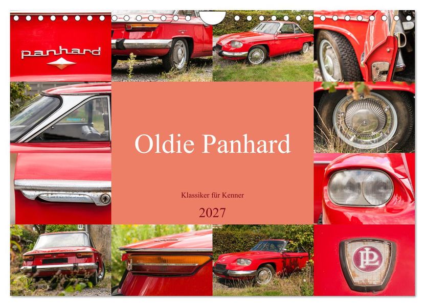 Oldie Panhard - Klassiker für Kenner (Wandkalender 2027 DIN A4 quer) CALVENDO Monatskalender