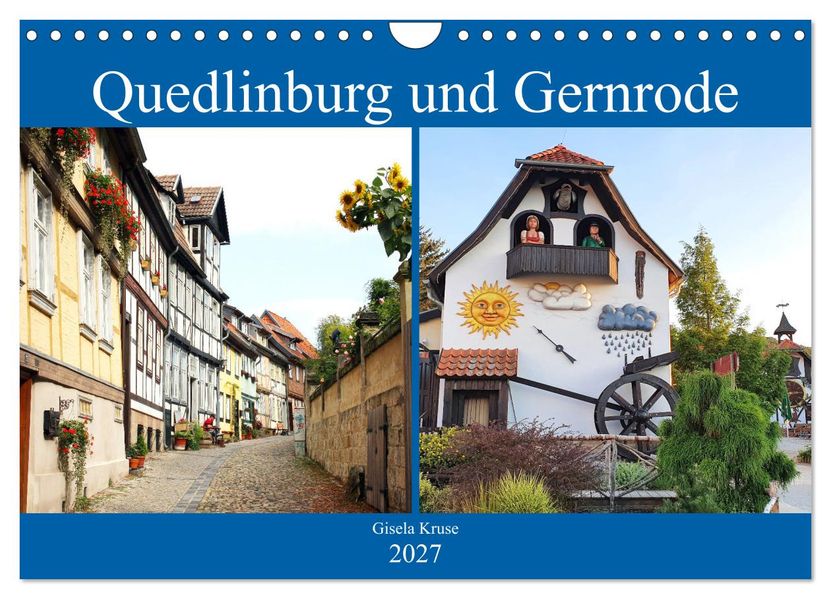 Quedlinburg und Gernrode (Wandkalender 2027 DIN A4 quer) CALVENDO Monatskalender