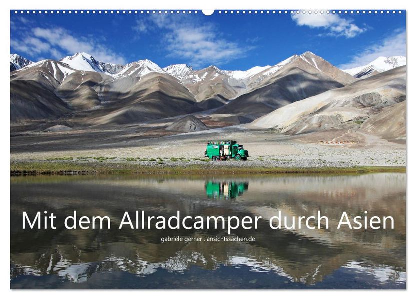 Mit dem Allradcamper durch Asien (Wandkalender 2027 DIN A2 quer) CALVENDO Monatskalender