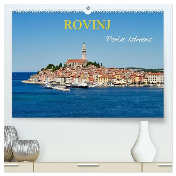 Rovinj Perle Istriens (hochwertiger Premium Wandkalender 2027 DIN A2 quer) Kunstdruck in Hochglanz