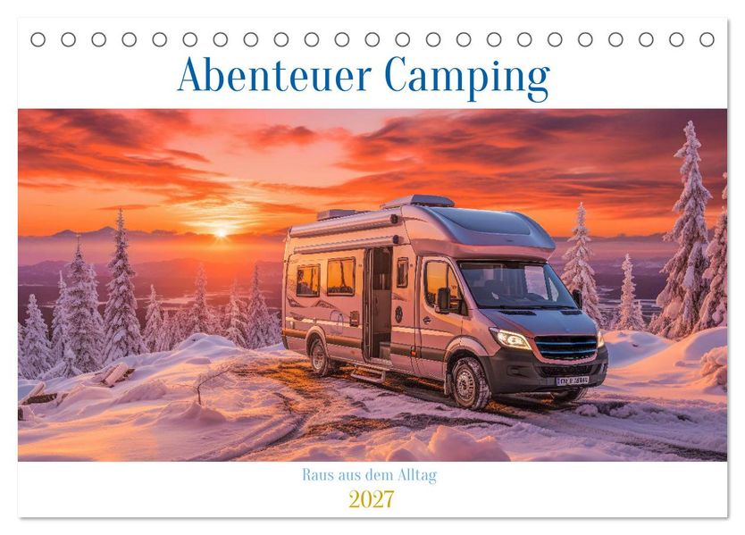 Abenteuer Camping (Tischkalender 2027 DIN A5 quer) CALVENDO Monatskalender