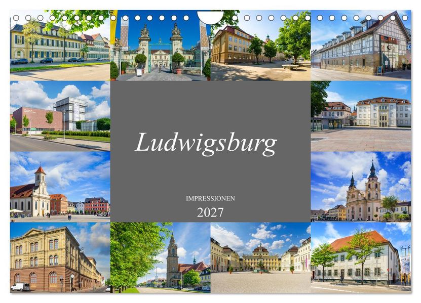Ludwigsburg Impressionen (Wandkalender 2027 DIN A4 quer) CALVENDO Monatskalender