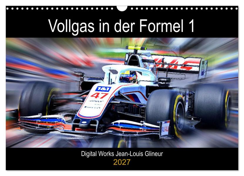 Vollgas in der Formel 1 (Wandkalender 2027 DIN A3 quer) CALVENDO Monatskalender
