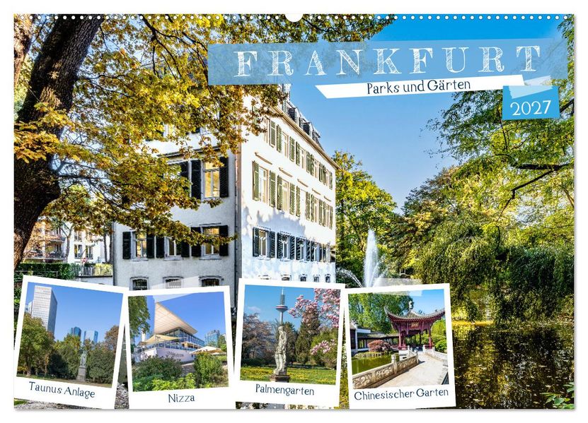 Frankfurt - Parks und Gärten (Wandkalender 2027 DIN A2 quer) CALVENDO Monatskalender