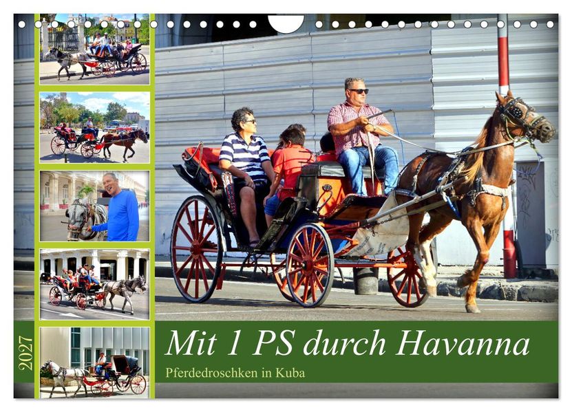 Mit 1 PS durch Havanna - Pferdedroschken in Kuba (Wandkalender 2027 DIN A4 quer) CALVENDO Monatskalender