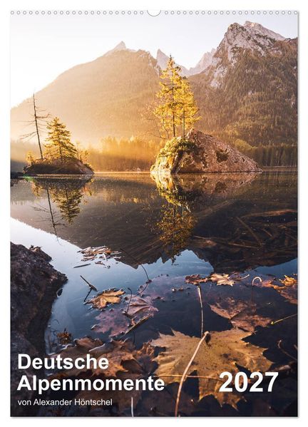 Deutsche Alpenmomente (Wandkalender 2027 DIN A2 hoch) CALVENDO Monatskalender