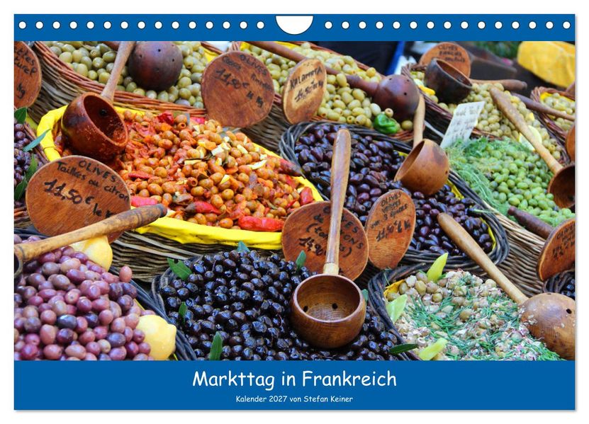 Markttag in Frankreich (Wandkalender 2027 DIN A4 quer) CALVENDO Monatskalender