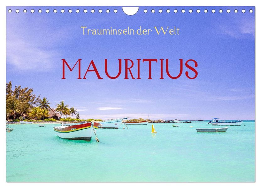Trauminseln der Welt - Mauritius (Wandkalender 2027 DIN A4 quer) CALVENDO Monatskalender