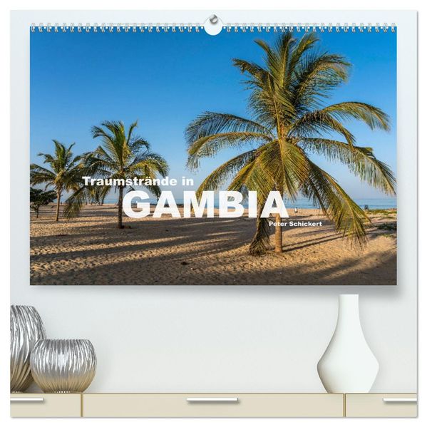 Traumstrände in Gambia (hochwertiger Premium Wandkalender 2027 DIN A2 quer) Kunstdruck in Hochglanz