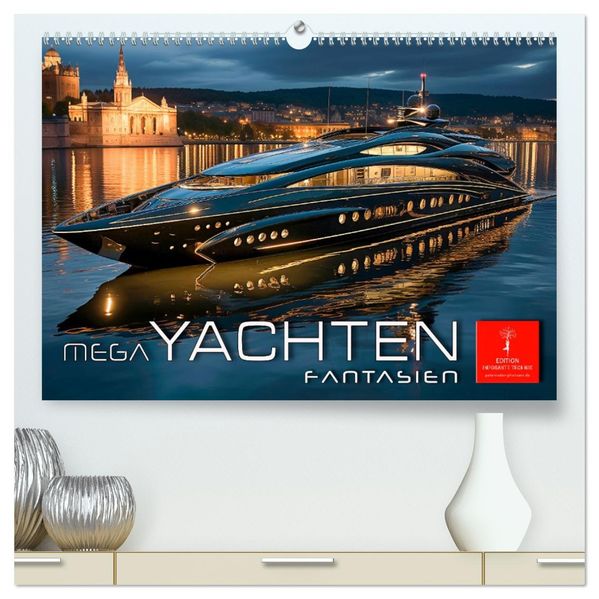 Mega Yachten Fantasien (hochwertiger Premium Wandkalender 2027 DIN A2 quer) Kunstdruck in Hochglanz