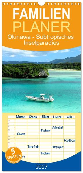 Familienplaner 2027 - Okinawa - Subtropisches Inselparadies mit 5 Spalten (Wandkalender 21 x 45 cm) CALVENDO