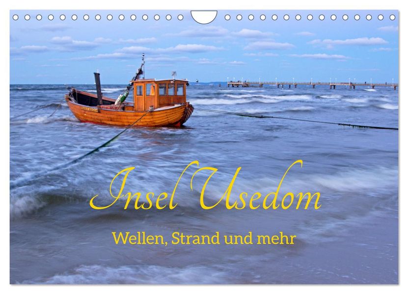 Insel Usedom - Wellen Strand und mehr (Wandkalender 2027 DIN A4 quer) CALVENDO Monatskalender