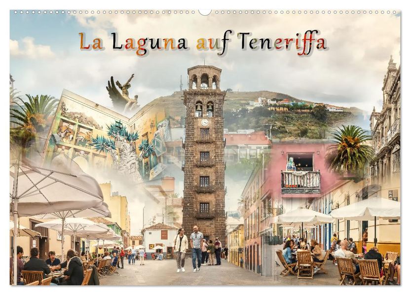 La Laguna auf Teneriffa (Wandkalender 2027 DIN A2 quer) CALVENDO Monatskalender
