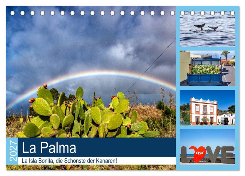 La Palma - La Isla Bonita die Schönste der Kanaren (Tischkalender 2027 DIN A5 quer) CALVENDO Monatskalender