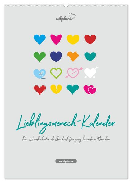 vollgeherzt: Lieblingsmensch-Kalender - Der Wandkalender als Geschenk für ganz besondere Menschen (Wandkalender 2027 DIN A2 hoch) CALVENDO Monatskalender