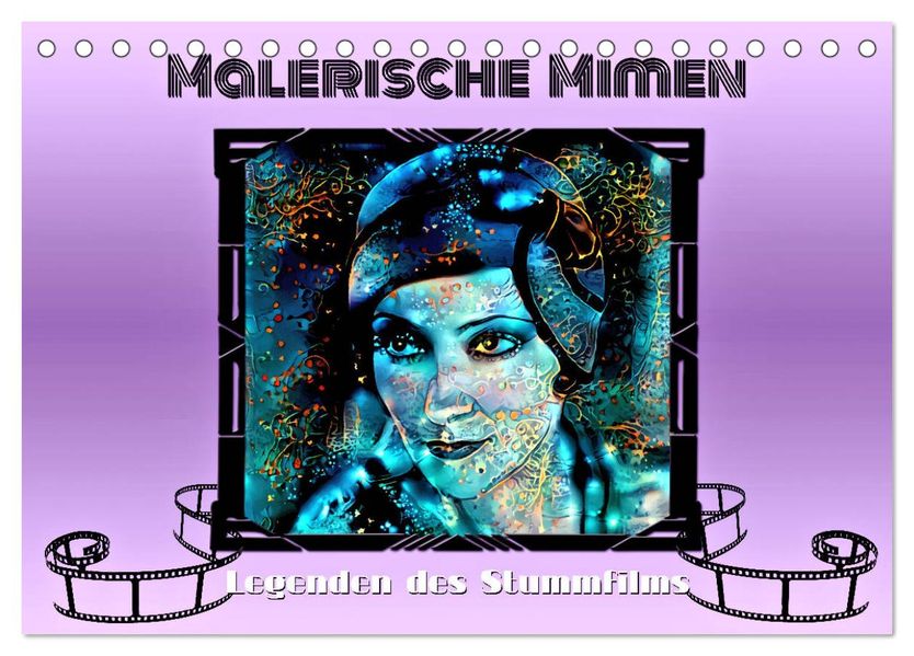 Malerische Mimen - Legenden des Stummfilms (Tischkalender 2027 DIN A5 quer) CALVENDO Monatskalender