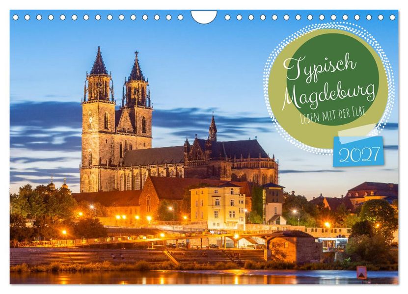 Typisch Magdeburg (Wandkalender 2027 DIN A4 quer) CALVENDO Monatskalender