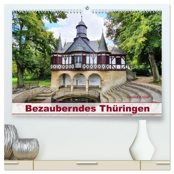 Bezauberndes Thüringen (hochwertiger Premium Wandkalender 2027 DIN A2 quer) Kunstdruck in Hochglanz